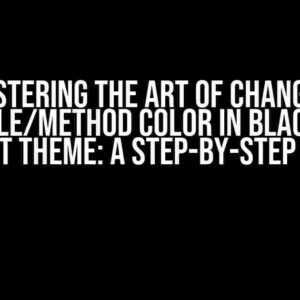 Mastering the Art of Changing Variable/Method Color in Black Apps Script Theme: A Step-by-Step Guide